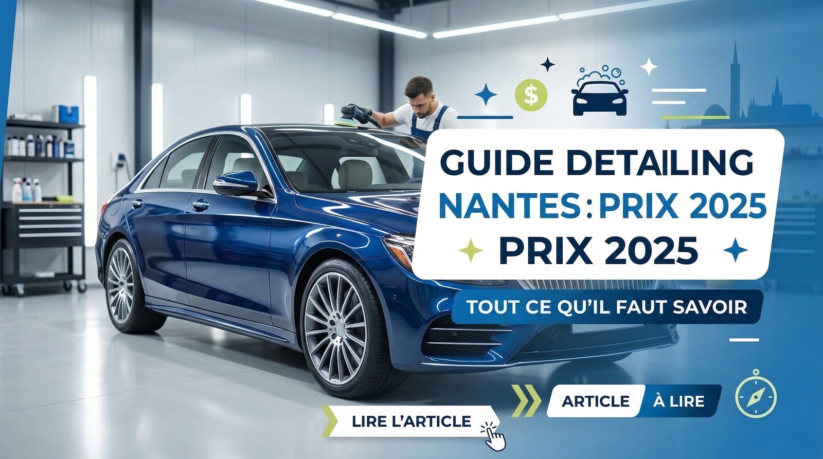 Prix detailing Nantes : guide complet 2025 – CristalAuto44